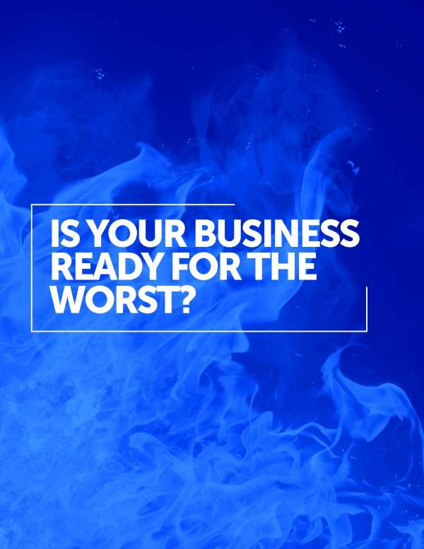Is Your Business Ready for the Worst?